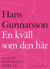 En kväll som den här
