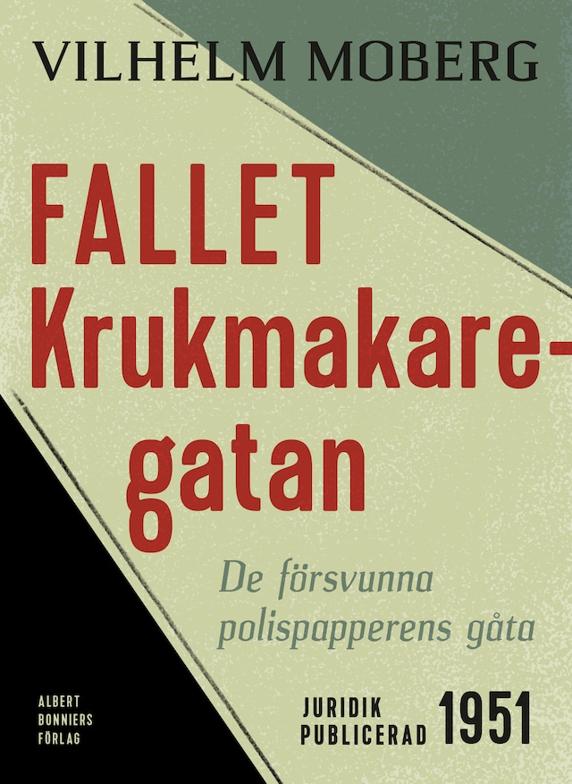 Book cover for Fallet Krukmakaregatan : De försvunna polispapperens gåta