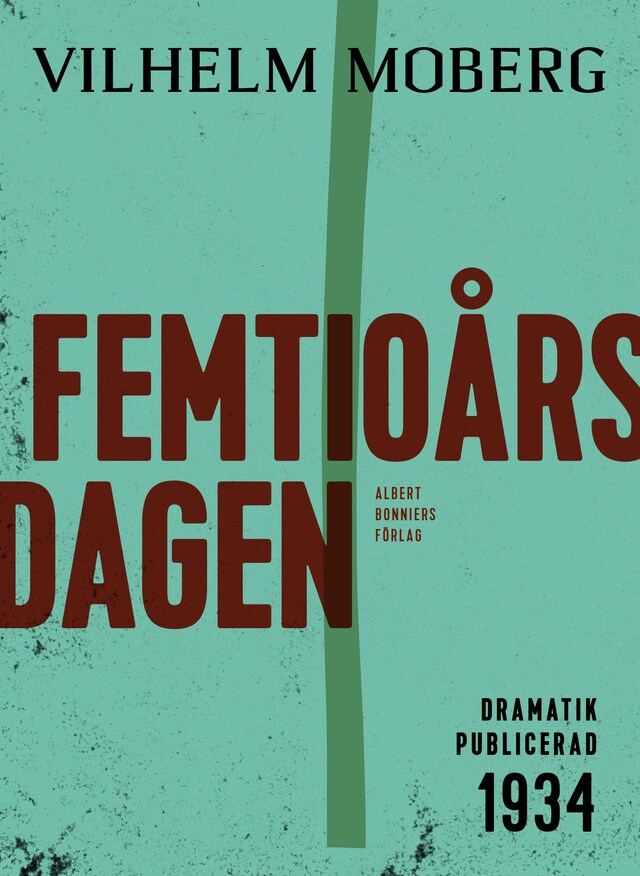 Copertina del libro per Femtioårsdagen : komedi i en akt