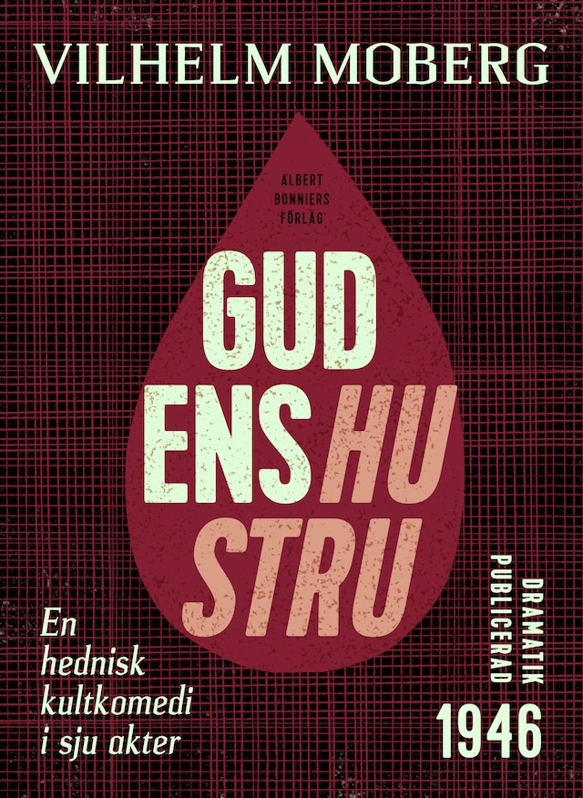 Bokomslag för Gudens hustru : en hednisk kultkomedi i sju akter