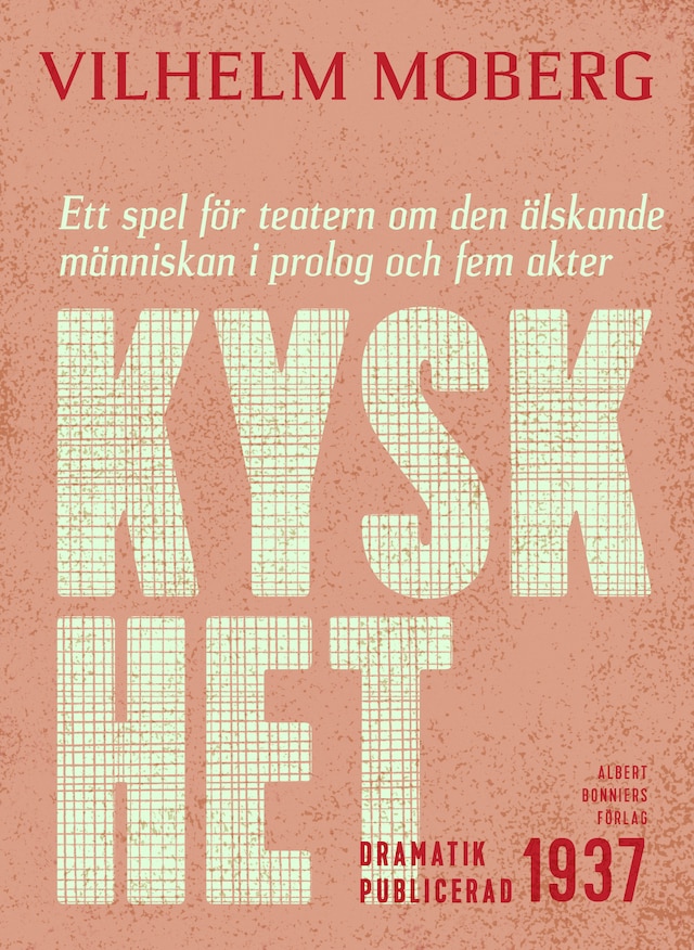 Buchcover für Kyskhet : ett spel för teatern om den älskande människan i prolog och fem akter