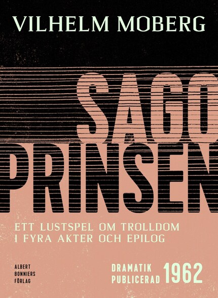 Sagoprinsen : ett lustspel om trolldom i 4 akter och epilog bookCoverFor