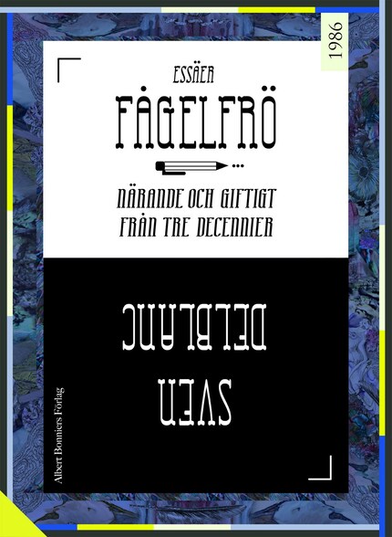 Fågelfrö : närande och giftigt från tre decennier bookCoverFor