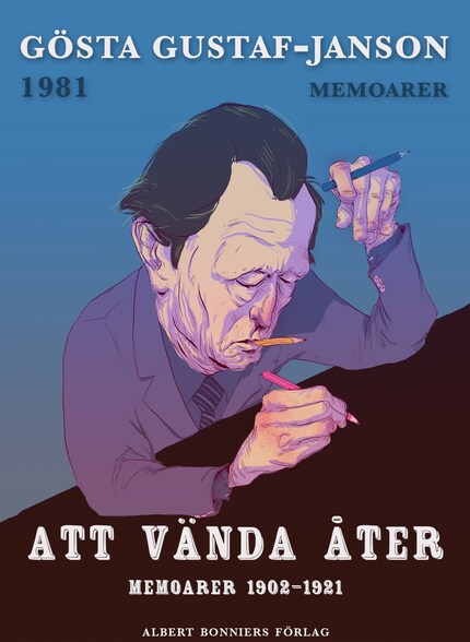 Att vända åter : Memoarer 1902-1921 bookCoverFor
