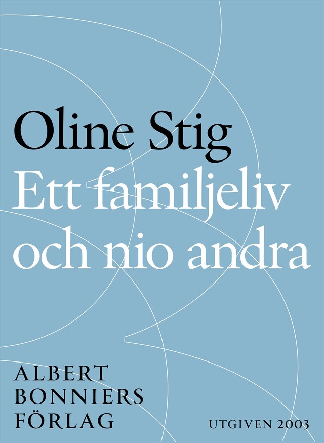 Bokomslag for Ett familjeliv och nio andra : noveller