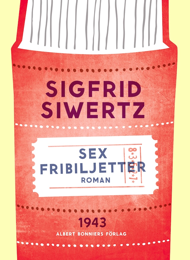 Book cover for Sex fribiljetter