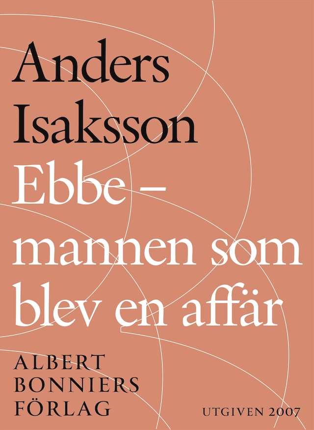 Book cover for Ebbe - mannen som blev en affär : Historien om Ebbe Carlsson