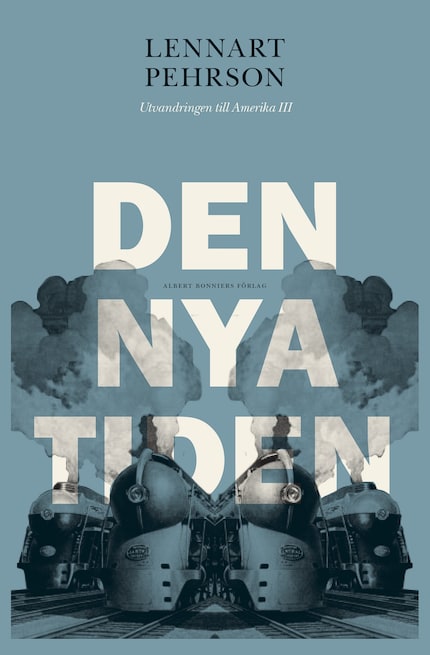Den nya tiden : utvandringen till Amerika III bookCoverFor