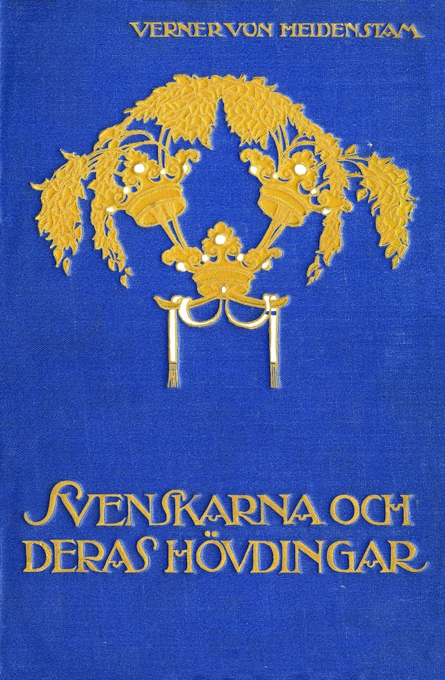 Buchcover für Svenskarna och deras hövdingar : Berättelser för unga och gamla
