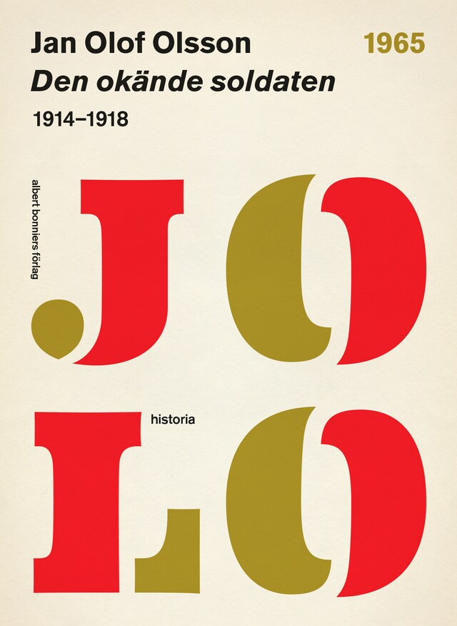 Kirjankansi teokselle Den okände soldaten : 1914-1918
