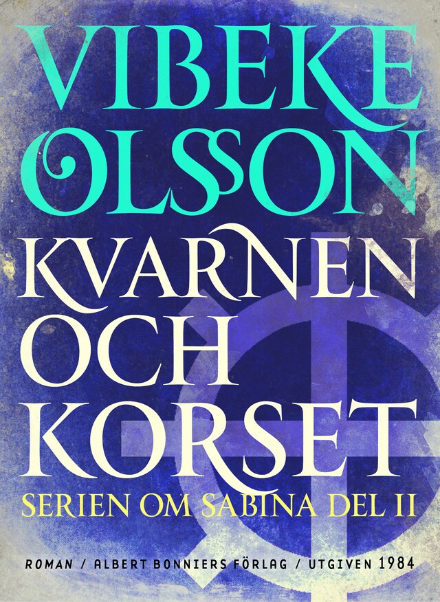 Couverture de livre pour Kvarnen och korset : berättelse