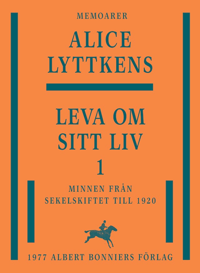 Buchcover für Leva om sitt liv. Del 1, Minnen från sekelskiftet till 1920