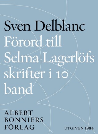 Förord till Selma Lagerlöfs skrifter i 10 band bookCoverFor