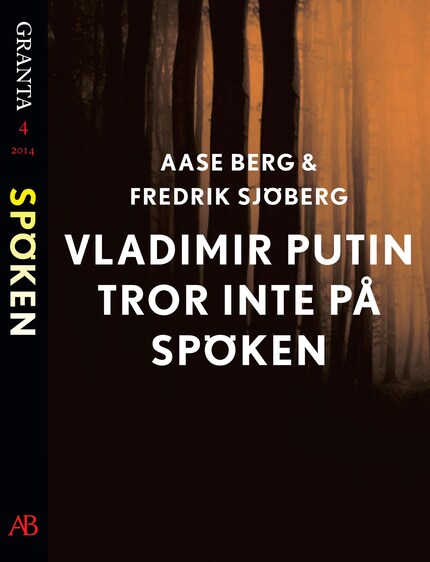 Vladimir Putin tror inte på spöken: en e-singel ur Granta #4 bookCoverFor
