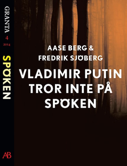 Vladimir Putin tror inte på spöken: en e-singel ur Granta #4 bookCoverFor