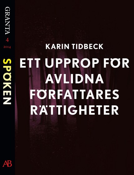 Ett upprop för avlidna författares rättigheter: en e-singel ur Granta #4 bookCoverFor