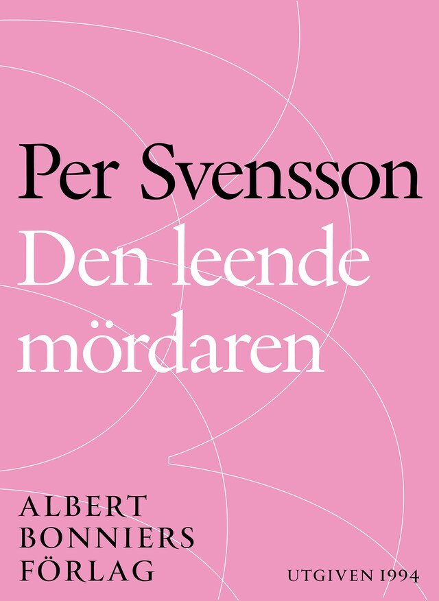 Book cover for Den leende mördaren : ett reportage om ondska i vår tid