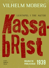 Kassabrist : lustspel i tre akter