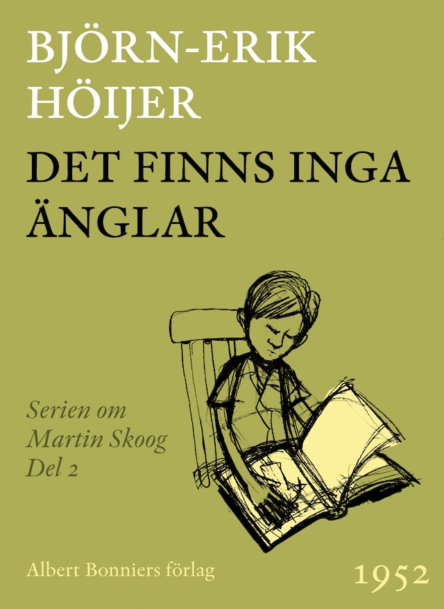 Book cover for Det finns inga änglar : andra boken om Martin