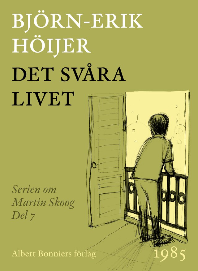 Couverture de livre pour Det svåra livet : en berättelse om Martin Skoog