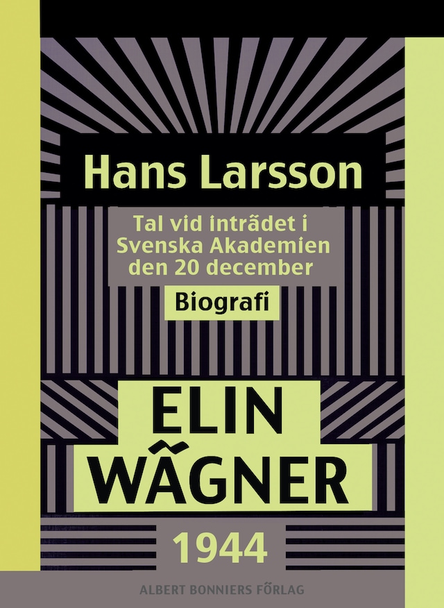 Bogomslag for Hans Larsson : Tal vid inträdet i Svenska Akademien den 20 december 1944
