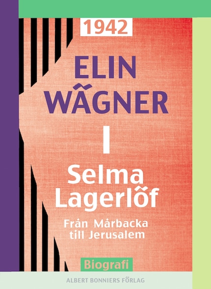 Selma Lagerlöf. 1, Från Mårbacka till Jerusalem bookCoverFor