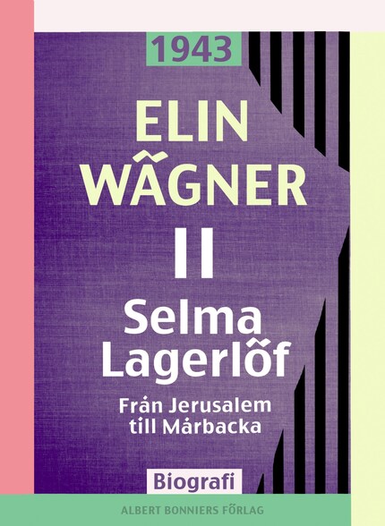 Selma Lagerlöf. 2, Från Jerusalem till Mårbacka bookCoverFor
