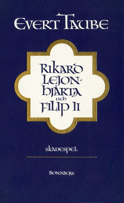 Rikard Lejonhjärta och Filip II : skådespel i tre akter med prolog och epilog bookCoverFor