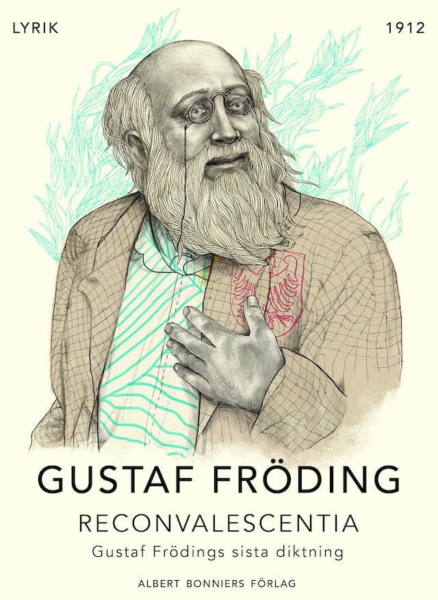 Copertina del libro per Reconvalescentia : Gustaf Frödings sista diktning