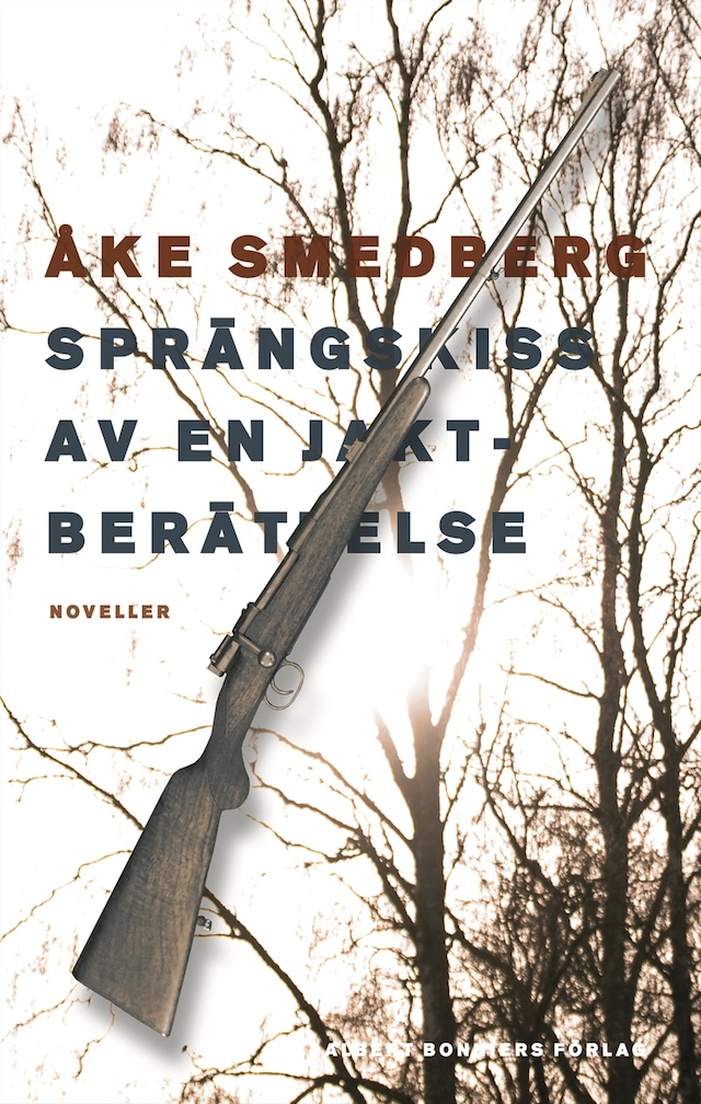 Book cover for Sprängskiss av en jaktberättelse