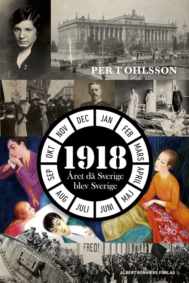 Book cover for 1918 : året då Sverige blev Sverige