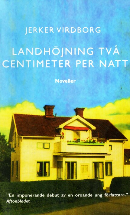 Landhöjning två centimeter per natt : Noveller bookCoverFor