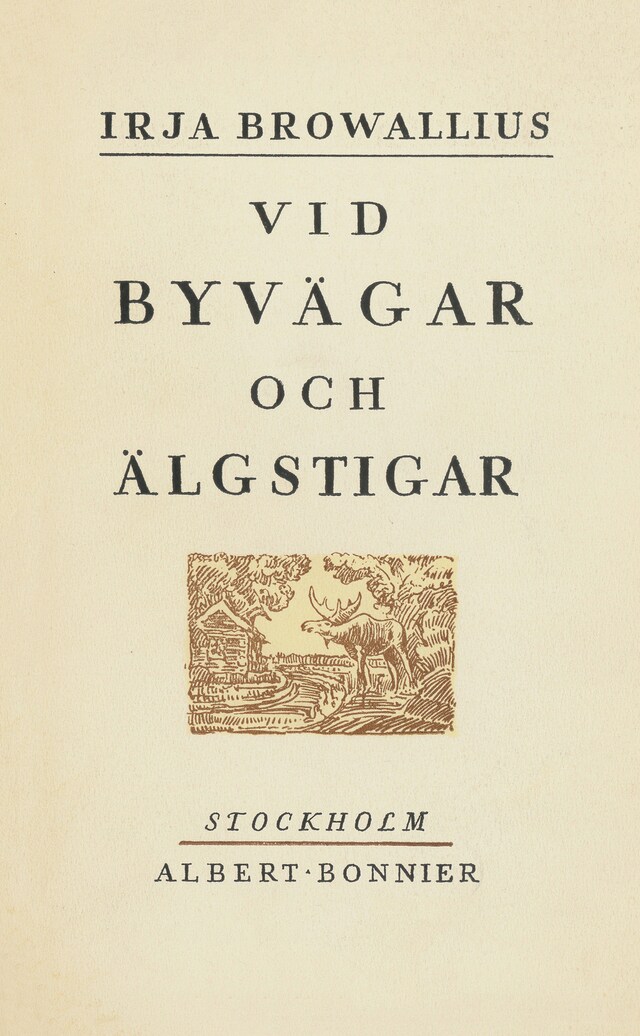 Buchcover für Vid byvägar och älgstigar : berättelser från sydöstra Närke