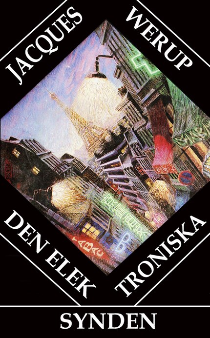 Den elektroniska synden - och andra Parismotiv från 1980-talet bookCoverFor