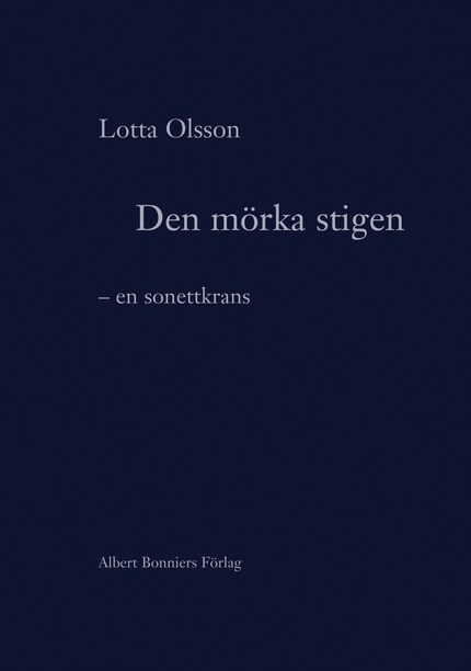Den mörka stigen : En sonettkrans bookCoverFor