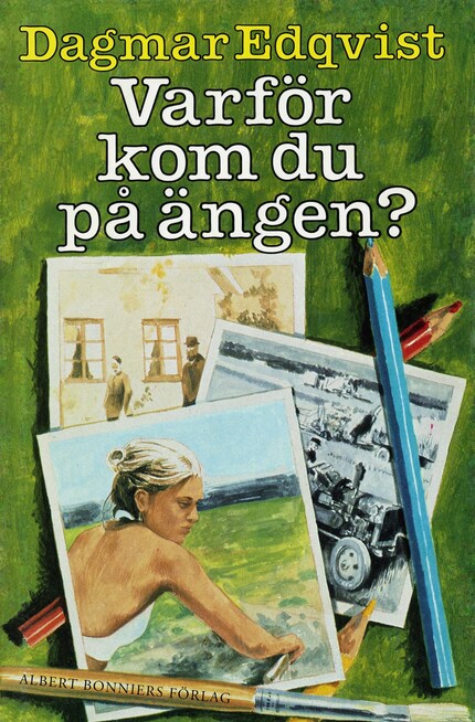 Varför kom du på ängen? bookCoverFor