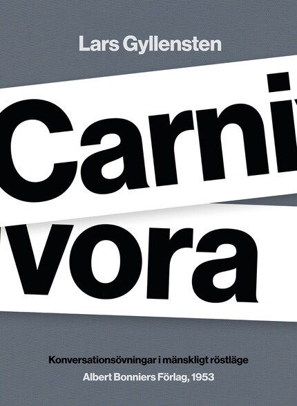 Carnivora : konversationsövningar i mänskligt röstläge bookCoverFor