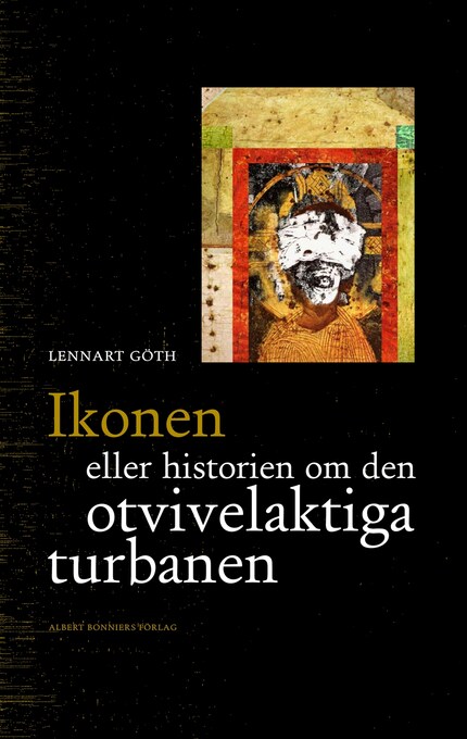 Ikonen eller historien om den otvivelaktiga turbanen bookCoverFor