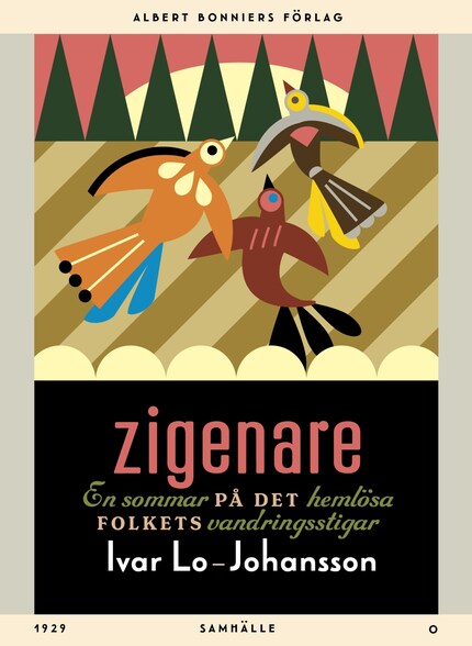 Zigenare : En sommar på det hemlösa folkets vandringsstigar bookCoverFor