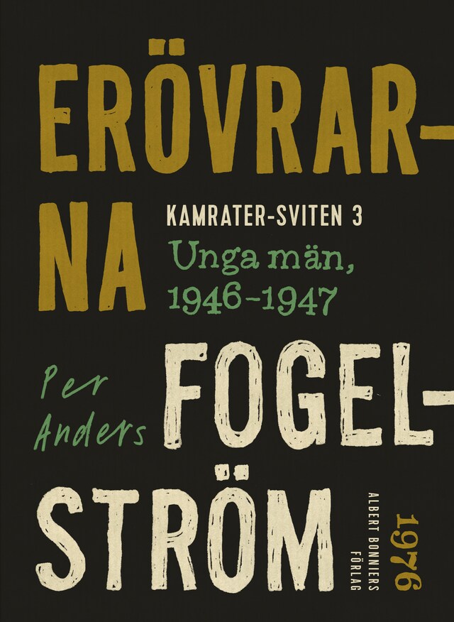 Boekomslag van Erövrarna : unga män, 1946-1947