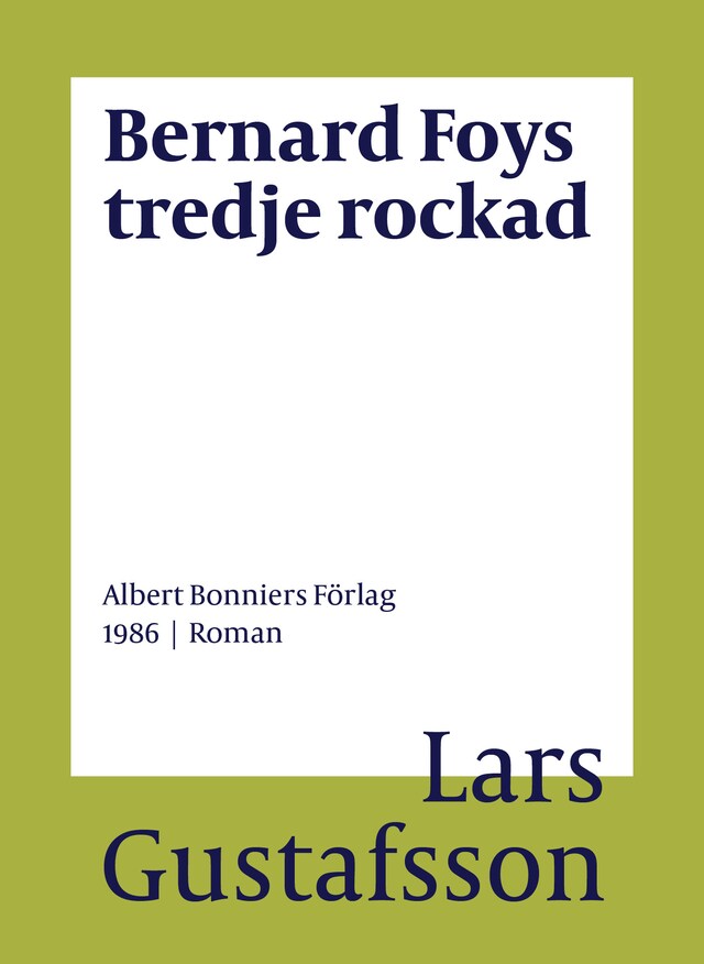 Book cover for Bernard Foys tredje rockad