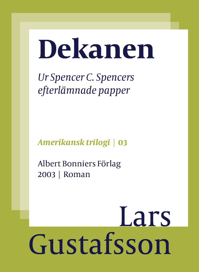 Book cover for Dekanen : ur Spencer C. Spencers efterlämnade papper