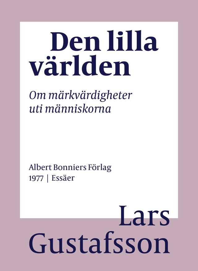 Copertina del libro per Den lilla världen : om märkvärdigheter uti människorna