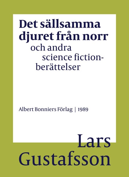 Det sällsamma djuret från norr och andra science fictionberättelser bookCoverFor