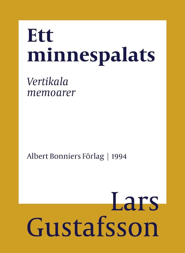 Book cover for Ett minnespalats : vertikala memoarer