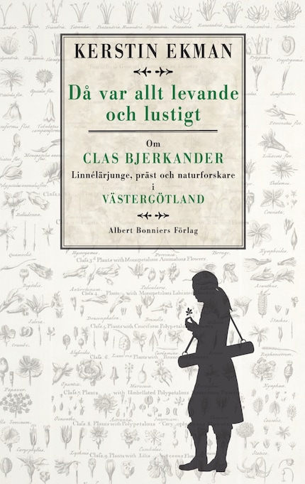 Då var allt levande och lustigt : om Clas Bjerkander : Linnélärjunge, präst och naturforskare i Västergötland bookCoverFor