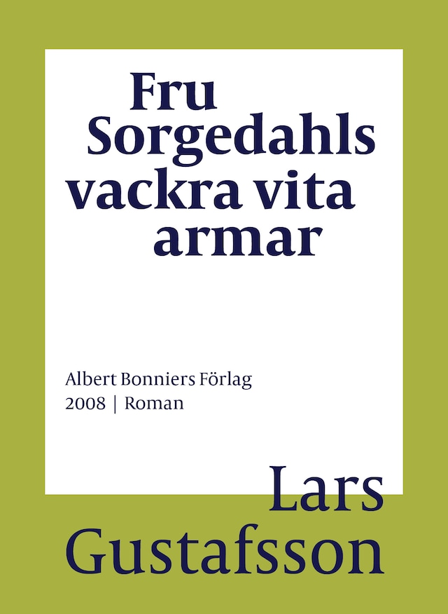 Book cover for Fru Sorgedahls vackra vita armar