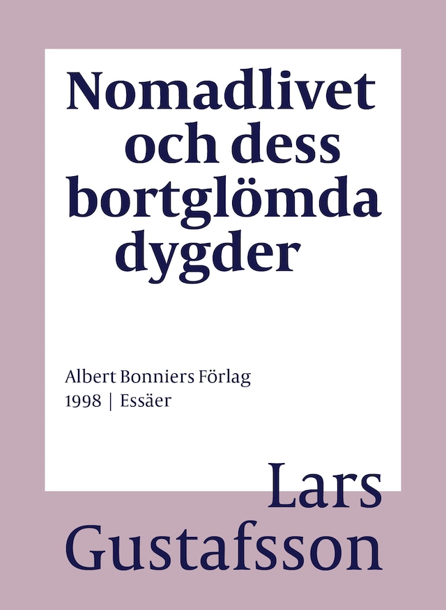 Book cover for Nomadlivet och dess bortglömda dygder