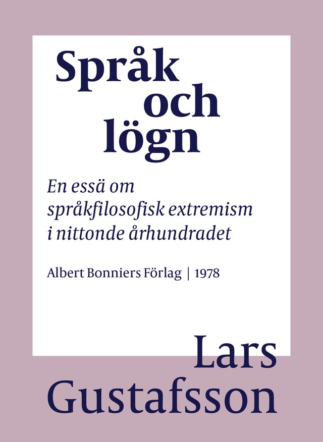 Buchcover für Språk och lögn : en essä om språkfilosofisk extremism i Nittonde Århundradet