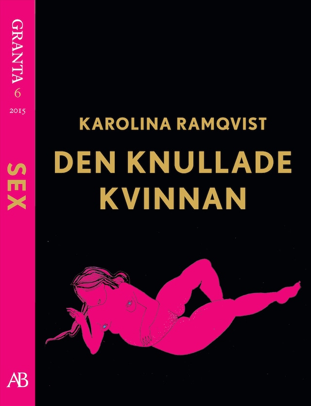 Book cover for Den knullade kvinnan - en e-singel ur Granta #6